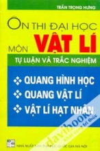 Ôn Thi Đại Học Môn Vật Lí Tự Luận Và Trắc Nghiệm Quang Hình Học