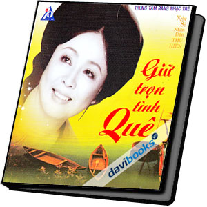 Giữ Trọn Tình Quê - Album Thu Hiền