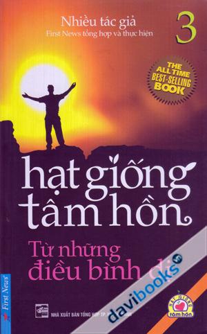 Hạt Giống Tâm Hồn 3 Từ Những Điều Bình Dị 
