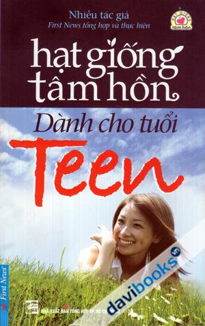 Hạt Giống Tâm Hồn Dành Cho Tuổi Teen