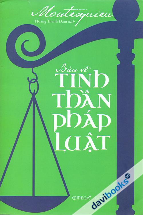 Bàn Về Tinh Thần Pháp Luật
