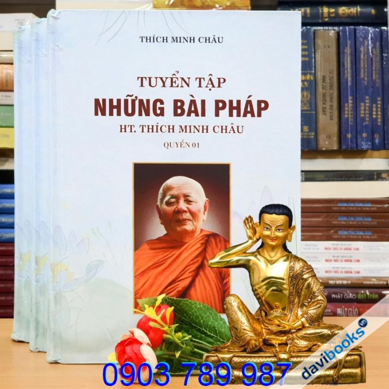 Tuyển Tập Những Bài Pháp HT Thích Minh Châu (Bộ 3 Quyển)