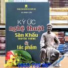 Ký Ức Nghệ Thuật Sân Khấu Truyền Thống Và Tác Phẩm - Hà Đình Cẩn