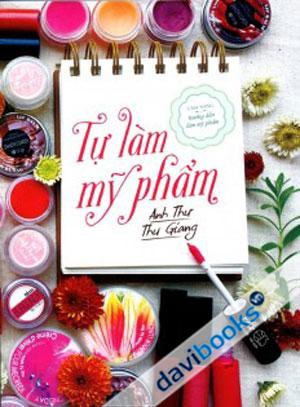 Tự Làm Mỹ Phẩm