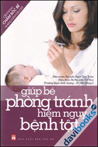 Giúp Bé Phòng Tránh Hiểm Nguy Bệnh Tật