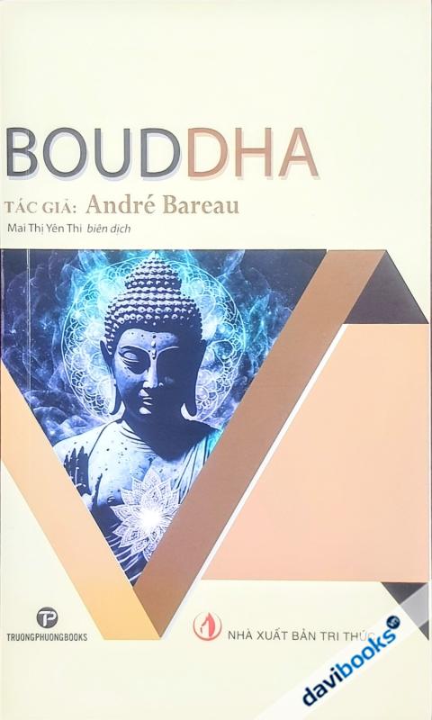 Bouddha - André Bareau