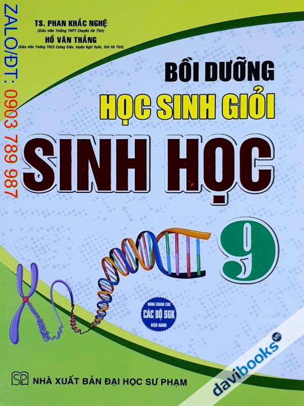 Bồi Dưỡng Học Sinh Giỏi Sinh Học 9 (Bộ SGK Hiện Hành)