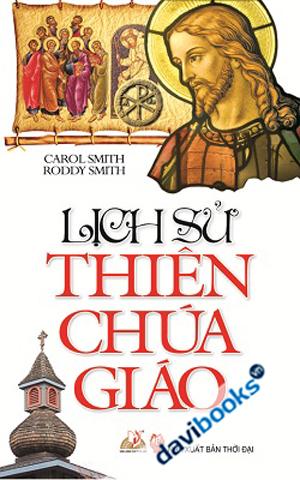 Lịch Sử Thiên Chúa Giáo