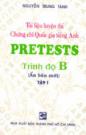 Tài Liệu Luyện Thi Chứng Chỉ Quốc Gia Tiếng Anh Tập 1 Pretests Trình Độ B Tài Liệu Luyện Thi Chứng Chỉ Quốc Gia Tiếng Anh Tập 1 Pretests Trình Độ B