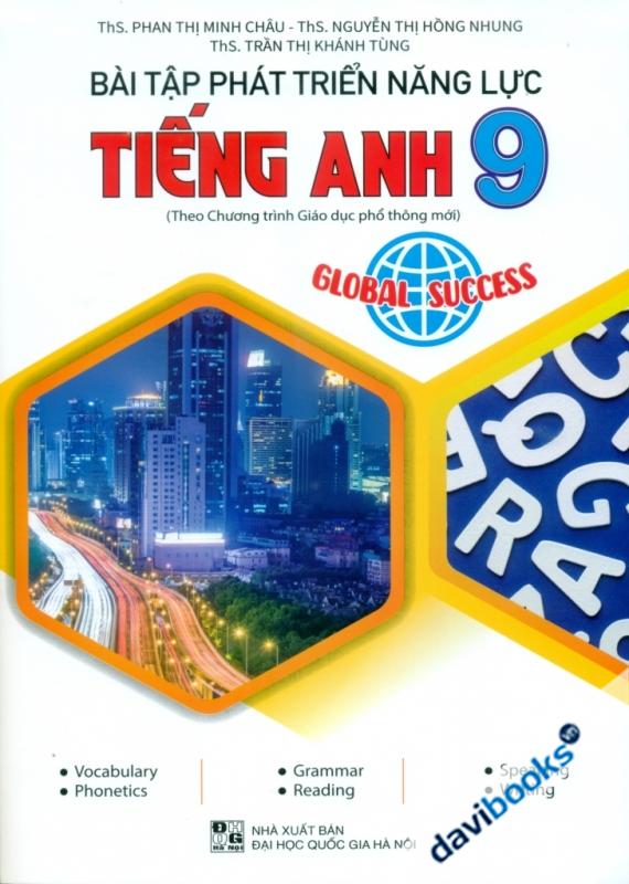 Bài Tập Phát Triển Năng Lực Tiếng Anh 9 (Dùng Kèm Global Success)