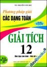 Phương Pháp Giải Các Dạng Toán Giải Tích 12 Bài Tập Căn Bản Mở Rộng