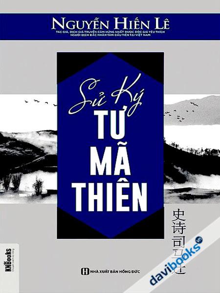 Sử Ký Tư Mã Thiên - Nguyễn Hiến Lê