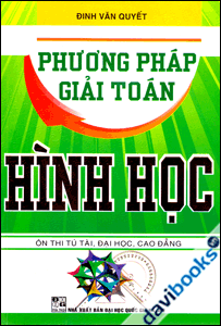 Phương Pháp Giải Toán Hình Học Ôn Thi Đại Học Cao Đẳng