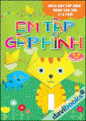 Em tập gấp hình. 3 - 4 tuổi - Quyển cơ bản