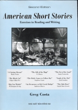 American Short  Stories Exercises In Reading And Writing
