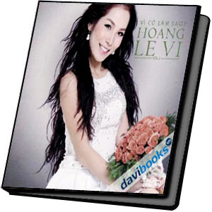 Hoàng Lê Vi - Vì Cớ Làm Sao