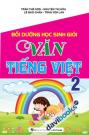Bồi Dưỡng Học Sinh Giỏi Văn Tiếng Việt 2
