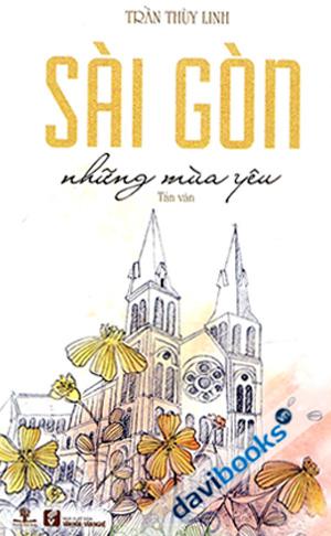 Sài Gòn Những Mùa Yêu