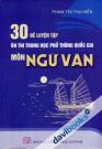 30 Đề Luyện Tập Ôn Thi Trung Học Phổ Thông Quốc Gia Môn Ngữ Văn