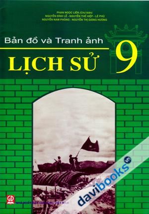 Bản Đồ Và Tranh Ảnh Lịch Sử 9