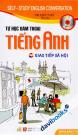 Tự Học Đàm Thoại Tiếng Anh Giao Tiếp Xã Hội (Self Study English Conversation) (Kèm CD)