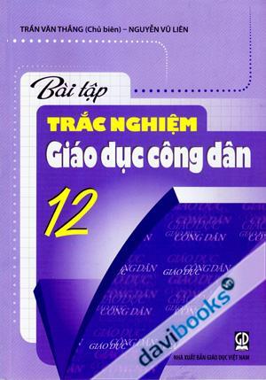 Bài Tập Trắc Nghiệm Giáo Dục Công Dân 12