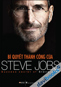 Bí Quyết Thành Công Của Steve Jobs