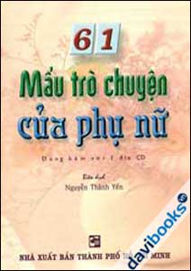 61 Mẩu Trò Chuyện Của Phụ Nữ - Dùng kèm 1 CD