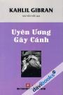 Uyên Ương Gãy Cánh - Kahlil Gibran