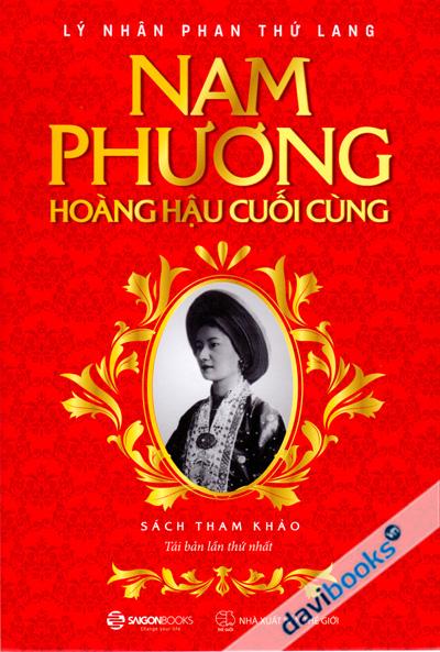 Nam Phương Hoàng Hậu Cuối Cùng