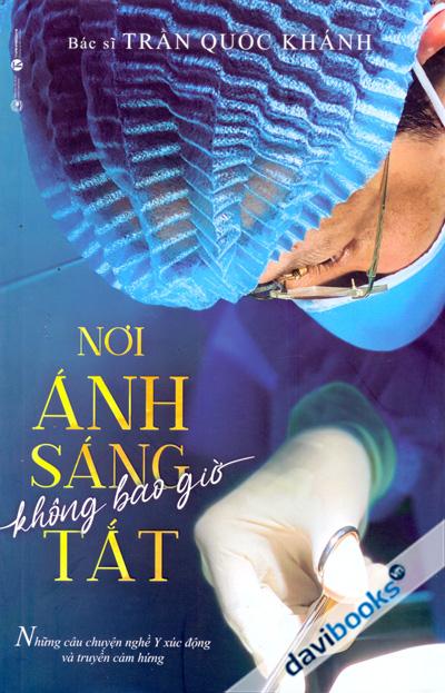 Nơi Ánh Sáng Không Bao Giờ Tắt