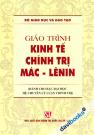 Giáo Trình Kinh Tế Chính Trị Mác Lênin (Dành Cho Bậc ĐH Hệ Chuyên Lý Luận Chính Trị)