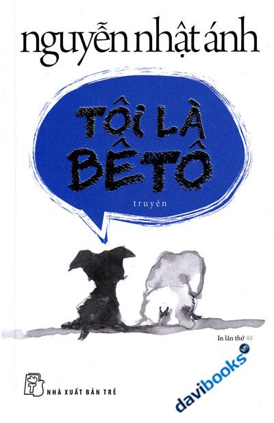 Tôi Là BêTô - Nguyễn Nhật Ánh