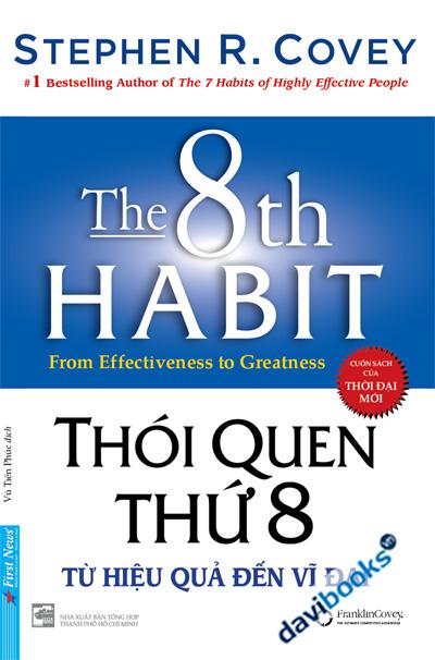 Thói Quen Thứ 8 Từ Hiệu Quả Đến Vĩ Đại