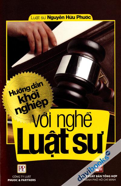 Hướng Dẫn Khởi Nghiệp Với Nghề Luật Sư