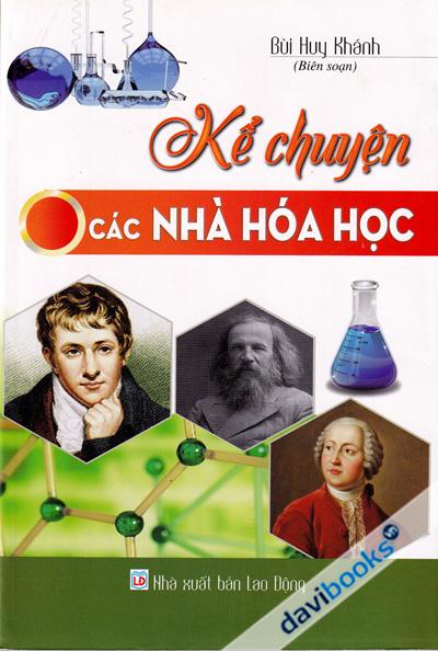 Kể Chuyện Các Nhà Hóa Học