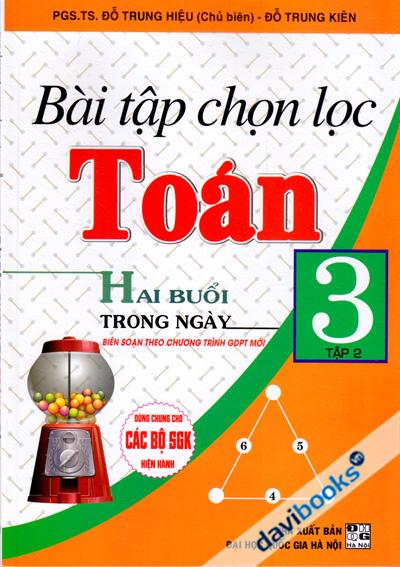 Bài Tập Chọn Lọc Toán 3 Tập 2 Hai Buổi Trong Ngày