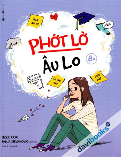 Phớt Lờ Âu Lo