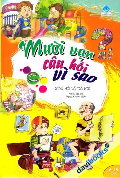 Mười Vạn Câu Hỏi Vì Sao Con Người