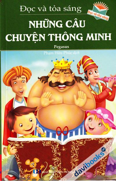 Những Câu Chuyện Thông Minh (Đọc Và Tỏa Sáng)