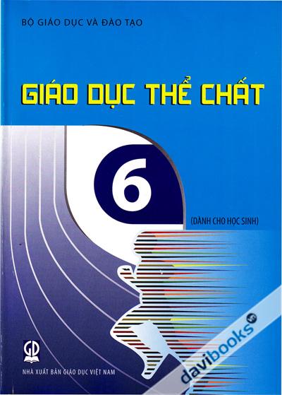 Giáo Dục Thể Chất Lớp 6 (Dành Cho Học Sinh)