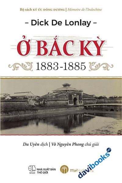 Ở Bắc Kỳ (1883 - 1885)