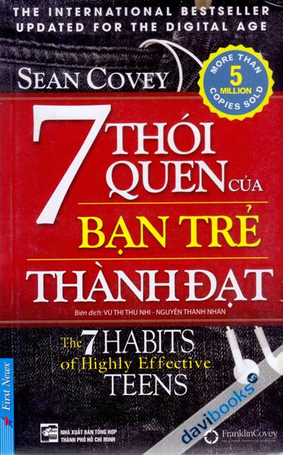 7 Thói Quen Của Bạn Trẻ Thành Đạt (The 7 Habits Of Highly Effective Teens)
