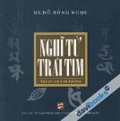 Nghĩ Từ Trái Tim - Đỗ Hồng Ngọc