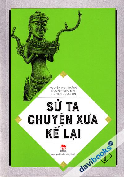 Sử Ta Chuyện Xưa Kể Lại Tập 1
