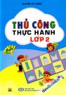 Thủ Công Thực Hành Lớp 2