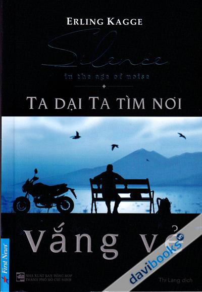 Ta Dại Ta Tìm Nơi Vắng Vẻ