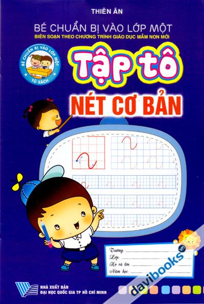 Bé Chuẩn Bị Vào Lớp Một - Tập Tô Nét Cơ Bản