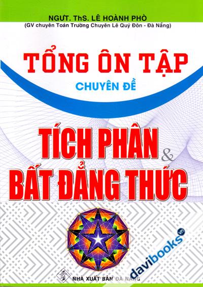 Tổng Ôn Tập Chuyên Đề Tích Phân Và Bất Đẳng Thức
