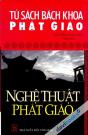 Nghệ Thuật Phật Giáo - Tủ Sách Bách Khoa Phật Giáo